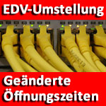 Schließung des Rathauses und der Verwaltung des Eigenbetriebs KiTa vom 10. bis 14. Juni 2022 aufgrund einer umfangreichen EDV-Umstellung