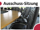 Ausschuss Sitzung